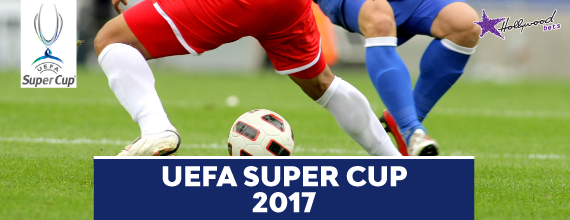 UEFA Super Cup Final 2017