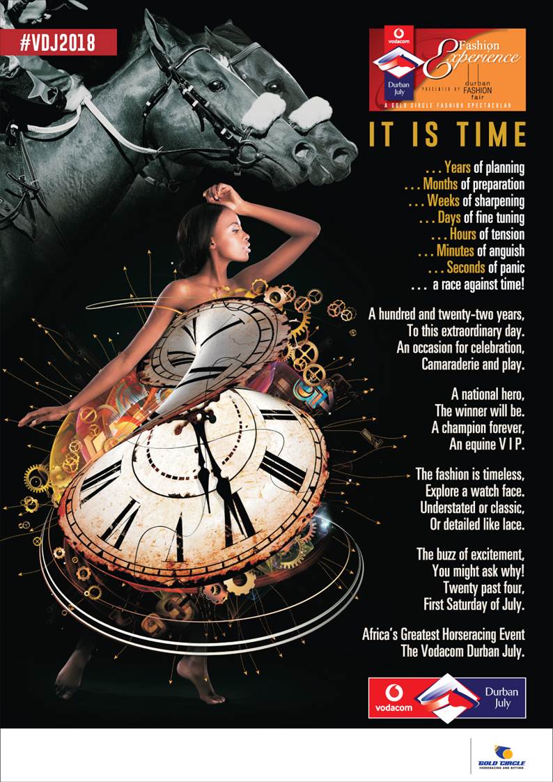Vodacom Durban July 2018 Theme - It Is Time - Poem - Woman - Clock - Fashion Experience - Durban Fashion Fair - Gold Circle