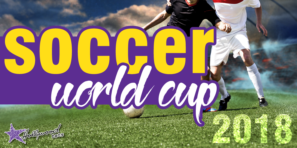 soccer world cup 2018 - Hollywoodbets