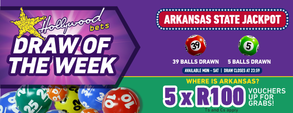 Draw of the Week - Arkansas State Jackpot - Facebook Promotion - Competition - Hollywoodbets 
