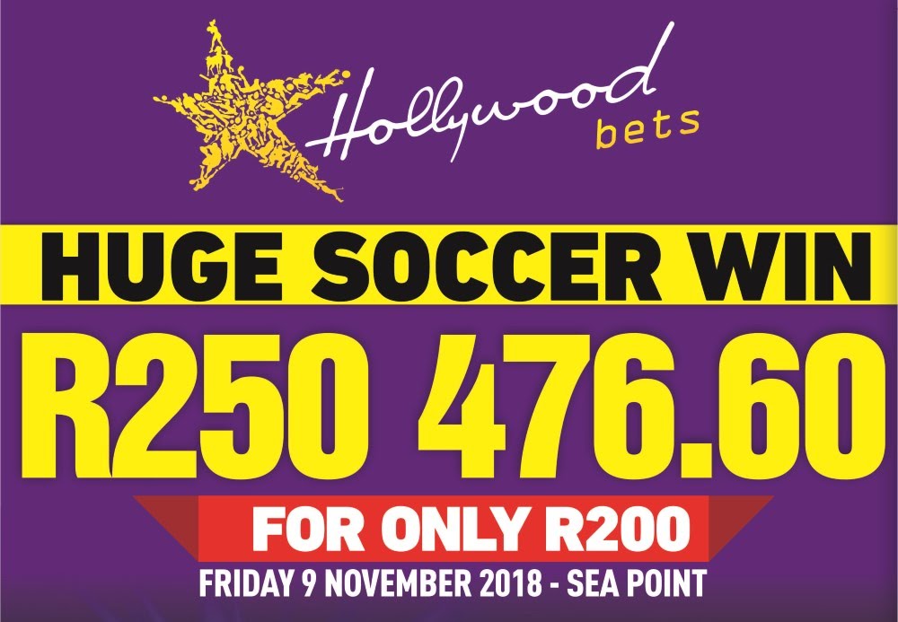 Huge soccer win at Hollywoodbets - R250476.60 for only R200 - Friday 9 November 2018 - Sea Point