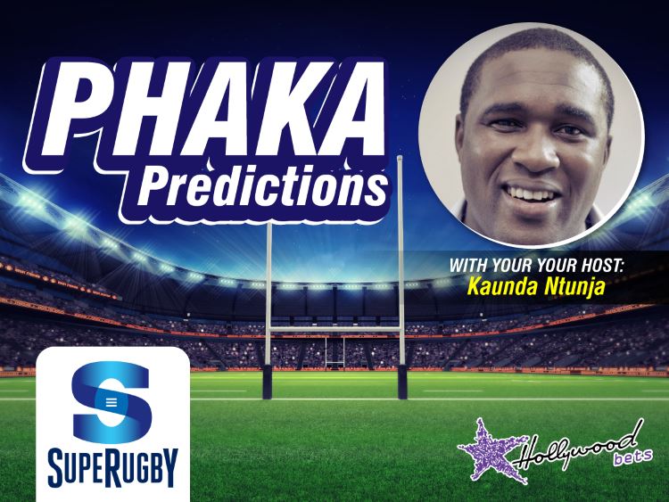 Phaka Predictions with Kaunda Ntunja - Super Rugby - Hollywoodbets