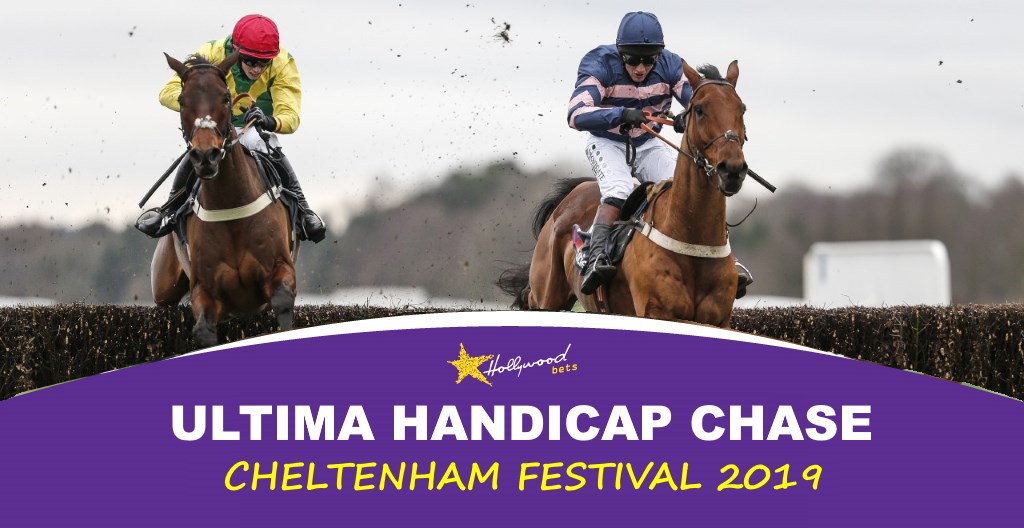 Ultima Handicap Chase - Cheltenham Festival 2019