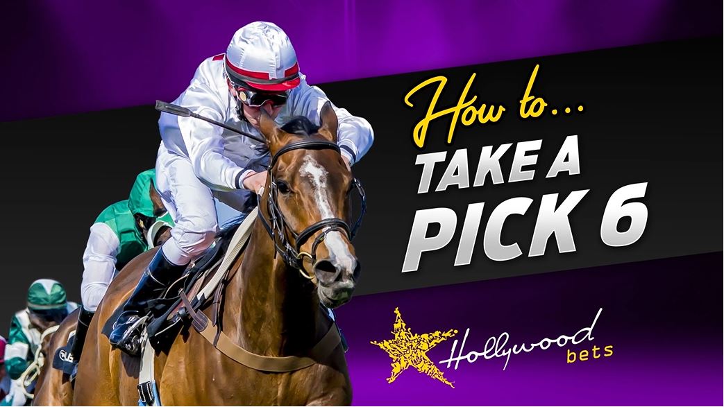 How to take a Pick 6 with Hollywoodbets