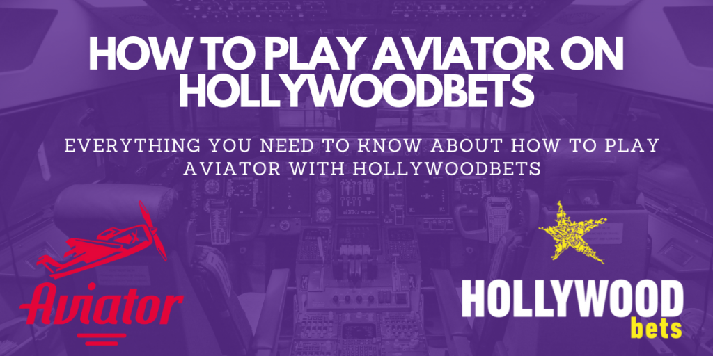 How To Play Aviator On Hollywoodbets